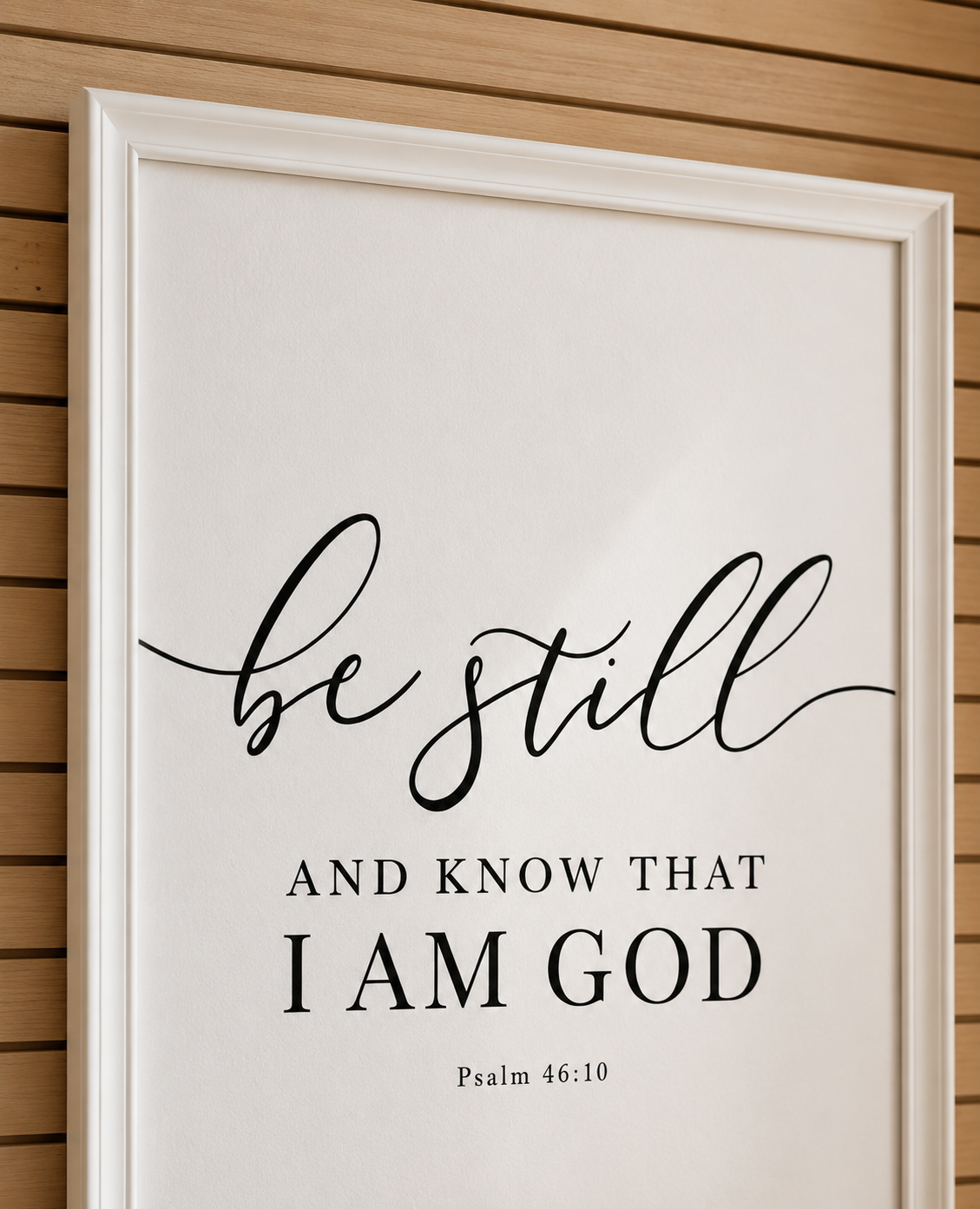 Be Still & Know — Psalm 46:10 | 24×36 White Framed Scripture Wall Art