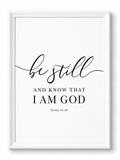 Be Still & Know — Psalm 46:10 White Framed Christian Wall Art | 12×16