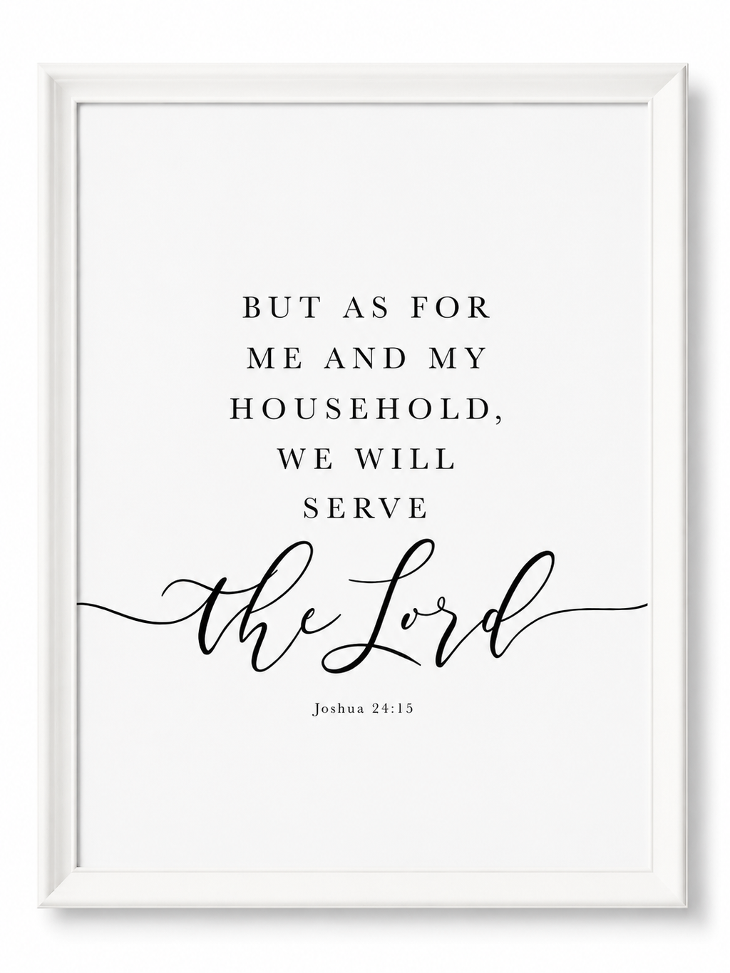 As for Me & My House — Joshua 24:15 | 24×36 White Framed Scripture Wall Art