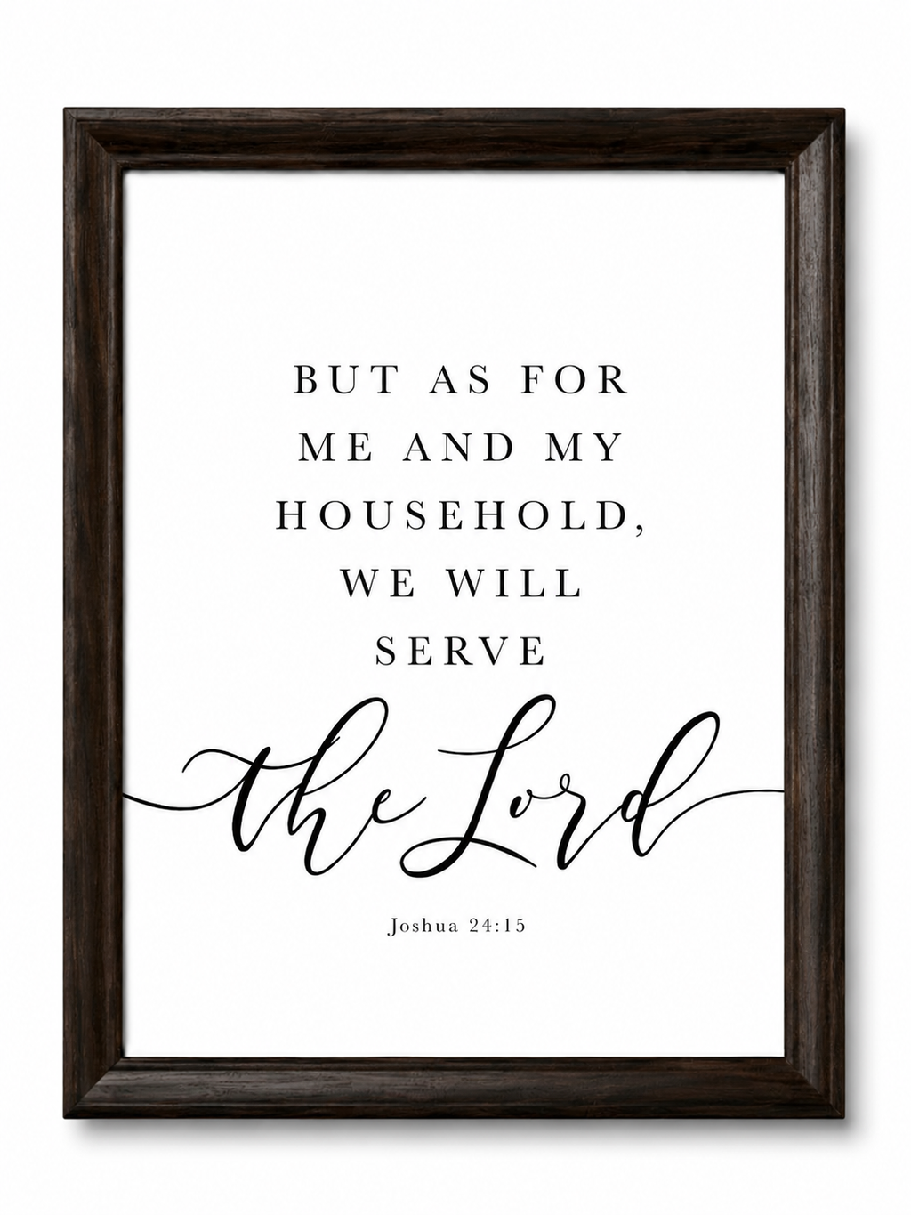 As for Me & My House — Joshua 24:15 | 12×16 Dark Oak Framed Scripture Wall Art